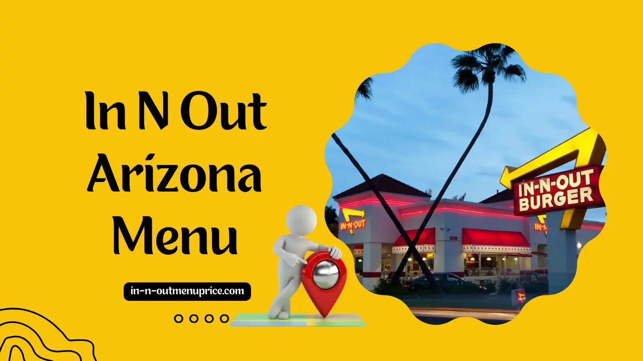 In-N-Out Arizona Menu