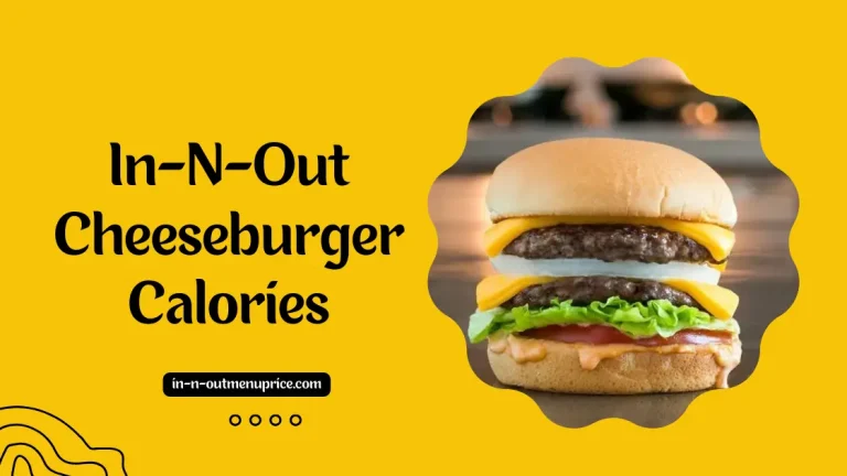 In-N-Out Cheeseburger Calories