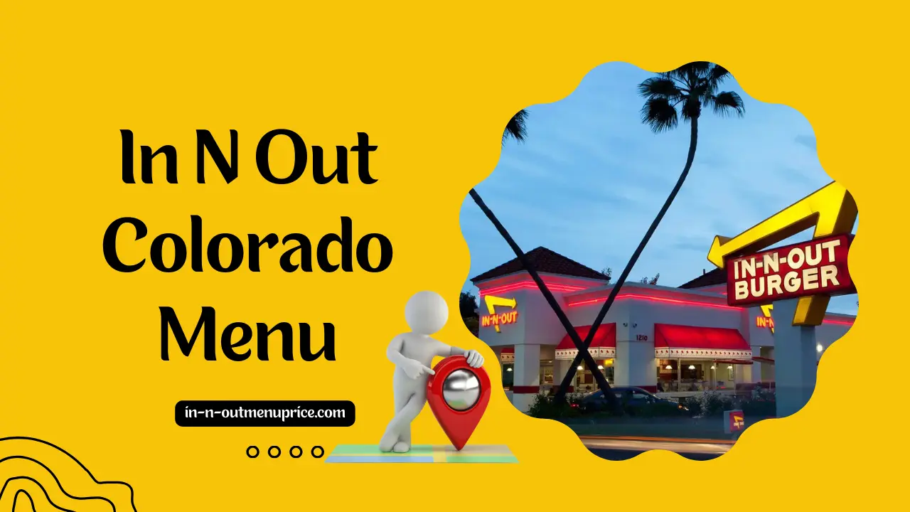In-N-Out Colorado Menu