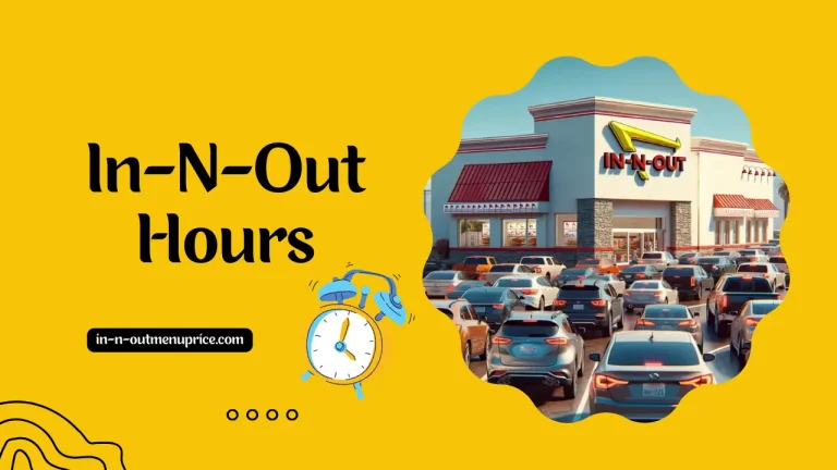 In-N-Out Hours