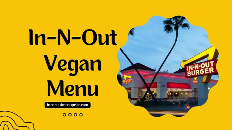 In-N-Out Vegan Menu